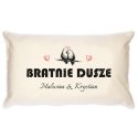 Poduszka personalizowana z nadrukiem BRATNIE DUSZE
