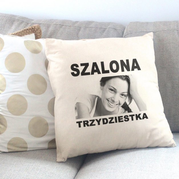 Poduszka bawełniana z nadrukiem i zdjęciem dla niej na 30 urodziny