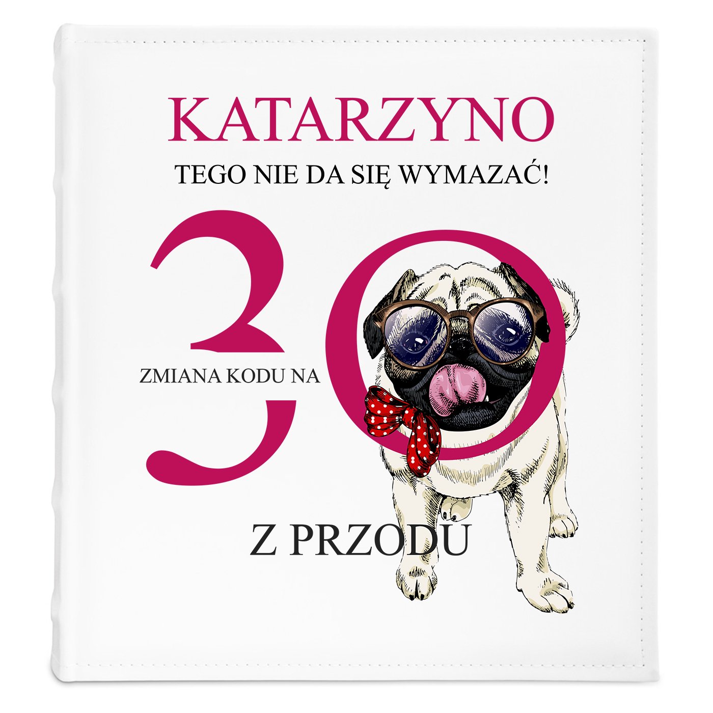 Album na zdjęcia z nadrukiem dla niej na 30 urodziny